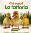 Chi sono? La fattoria. Ediz. illustrata