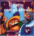 Il gatto con gli stivali. Ediz. illustrata. Con CD Audio