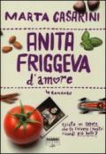 Anita friggeva d'amore