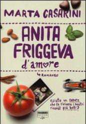 Anita friggeva d'amore