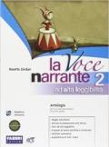 La voce narrante ad alta leggibilità. Per la Scuola media. Con espansione online: 2