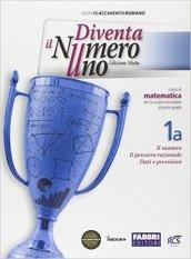 Diventa il numero uno. Vol. 1A-1B. Con Sfide matematiche-Quaderno. Per la Scuola media. Con e-book. Con espansione online