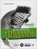 Diventa il primo! Con Quaderno. Per la Scuola media. Con e-book. Con espansione online