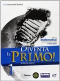 Diventa il primo! Con Sfide matematiche-Quaderno. Per la Scuola media. Con espansione online