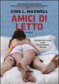 Amici di letto (Life) (Fighting for love (versione italiana) Vol. 1)