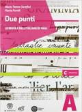 Due punti. Grammatica. Con Testi e abilità-Manualetto errori. Per le Scuole superiori. Con e-book. Con espansione online