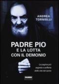 Padre Pio e la lotta con il demonio