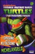 Michelangelo. Turtles Tartarughe Ninja