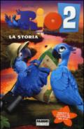 Rio 2. La storia