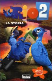 Rio 2. La storia