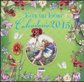 Le fate dei fiori. Calendario 2015