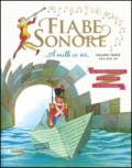 Fiabe sonore. A mille ce n'è... Le storie più belle da leggere e ascoltare. Ediz. illustrata. Con 2 CD Audio: 3