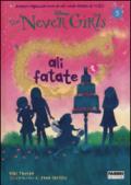 Ali fatate. The Never Girls: 5