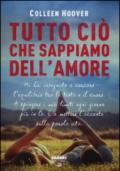 Tutto ciò che sappiamo dell'amore (Life) (Slammed (versione italiana) Vol. 1)