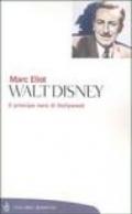 Walt Disney. Il principe nero di Hollywood