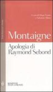 Apologia di Raymond Sebond. Testo francese a fronte