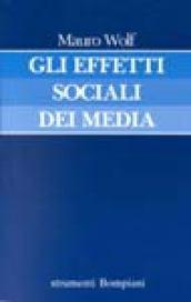 Gli effetti sociali dei media