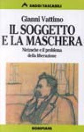 Il soggetto e la maschera