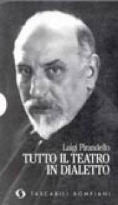 Tutto il teatro in dialetto