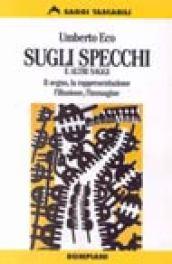 Sugli specchi e altri saggi