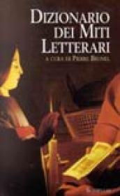 Dizionario dei miti letterari