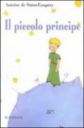 Il Piccolo Principe. Ediz. illustrata