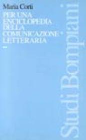 Per una enciclopedia della comunicazione letteraria