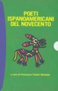 Poeti ispanoamericani del Novecento. Testo spagnolo a fronte (2 vol.)