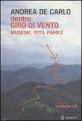 Dentro Giro di vento. Musiche, foto, parole. Con CD Audio