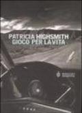 Gioco per la vita (Narratori stranieri)