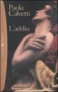 L'addio. Romanzo in due atti e un epilogo