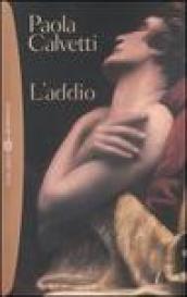 L'addio. Romanzo in due atti e un epilogo