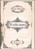 Il velo nero. Memoir con digressioni