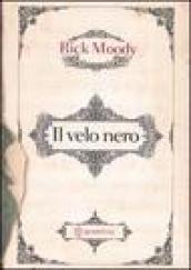 Il velo nero. Memoir con digressioni