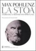 La stoa: Storia di un movimento spirituale (Il pensiero occidentale)