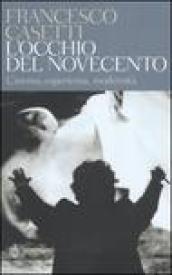 L'occhio del Novecento. Cinema, esperienza, modernità