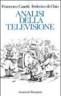 Analisi della televisione. Strumenti, metodi e pratiche di ricerca