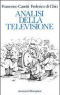 Analisi della televisione. Strumenti, metodi e pratiche di ricerca