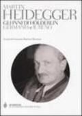 Gli inni di Hölderlin. «Germania» e «Il Reno». Testo tedesco a fronte. Ediz. integrale