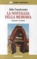 La nostalgia della memoria