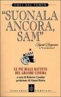 Suonala ancora, Sam. Le più belle battute del grande cinema