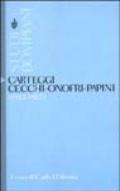 Carteggi Cecchi-Onofri-Papini (1912-1917)