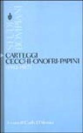 Carteggi Cecchi-Onofri-Papini (1912-1917)