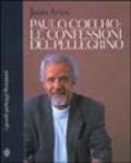 Paulo Coelho. Le confessioni del pellegrino