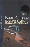 Le grandi storie della fantascienza. Vol. 18