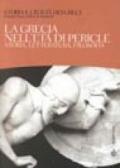 Storia e civiltà dei greci. 3.La Grecia nell'età di Pericle. Storia, letteratura, filosofia