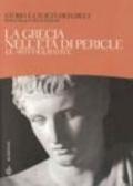 Storia e civiltà dei greci. 4.La Grecia nell'età di Pericle. Le arti figurative