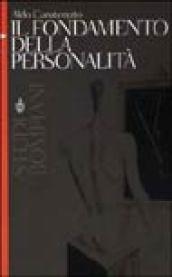 Il fondamento della personalità