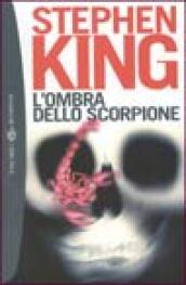 L'ombra dello scorpione. Ediz. integrale