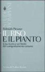 Il riso e il pianto. Una ricerca sui limiti del comportamento umano